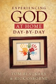 experiencing-god-at-home-day-by-day-a-family-devotional