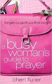 busy womans guide to prayer