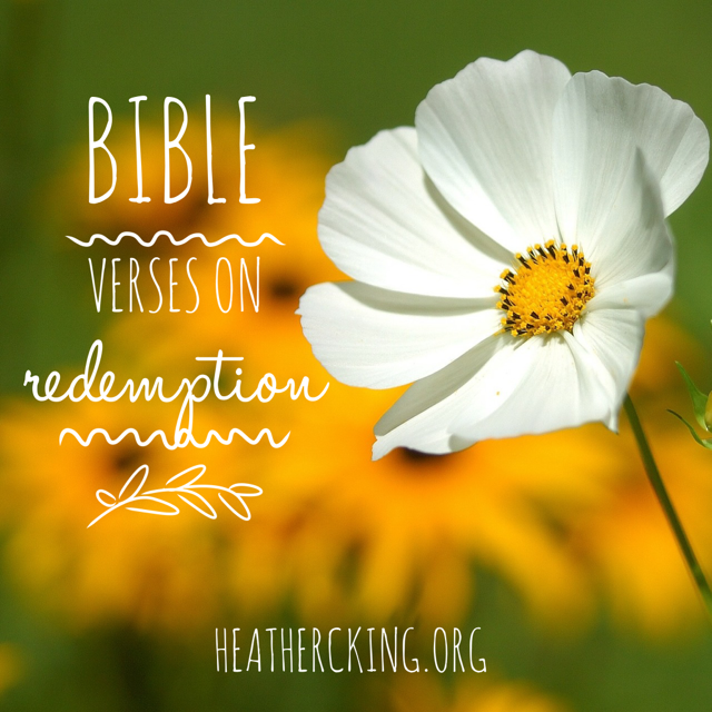 30 Bible Verses on Redemption – Heather C. King – Room to Breathe