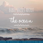 Bible Verses about the Ocean – Heather C. King – Room to Breathe